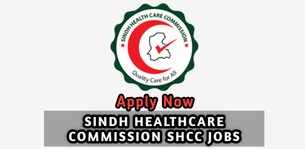 Sindh Government Job in Sindh Healthcare commission SHCC